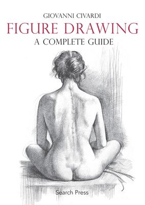 Figure drawing : a complete guide  cover image cdn