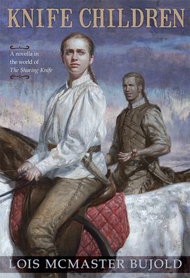 Knife children : a novella in the world of the Sharing Knife  cover image cdn