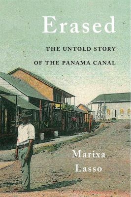 Erased : the untold story of the Panama Canal  cover image cdn