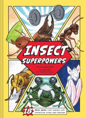 Insect superpowers : 18 real bugs that smash, zap, hypnotize, sting, and devour!  cover image cdn
