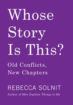 Whose story is this? : old conflicts, new chapters  cover image cdn