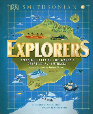 Explorers : amazing tales of the world's greatest adventurers  cover image cdn