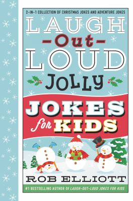 Laugh-out-loud jolly jokes for kids : 2-in-1 collection of Christmas jokes and adventure jokes  cover image cdn