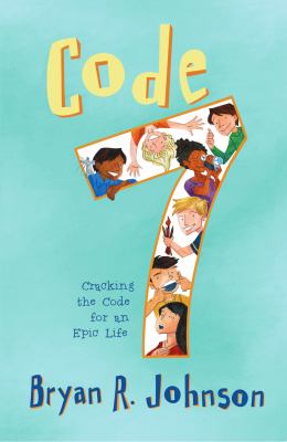Code 7 : cracking the code for an epic life  cover image cdn