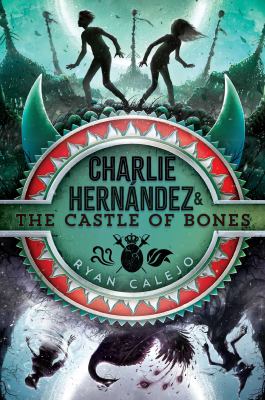 Charlie Hernández & the castle of bones  cover image cdn
