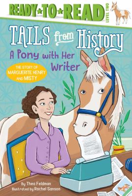 A pony with her writer : the story of Marguerite Henry and Misty  cover image cdn