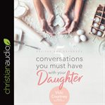 5 conversations you must have with your daughter cover image cdn