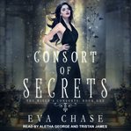 Consort of secrets : a Paranormal Reverse Harem novel cover image cdn