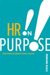 HR on purpose : developing deliberate people passion cover image cdn