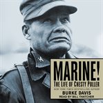 Marine! : the life of Chesty Puller cover image cdn