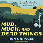 Mud, muck and dead things cover image cdn