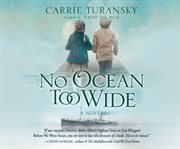 No ocean too wide : a novel cover image cdn
