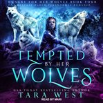 Tempted by her wolves cover image cdn