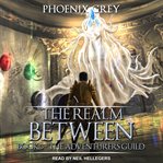 The realm between : the adventurers guild cover image cdn