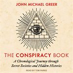 The conspiracy book : a chronological journey through secret societies and hidden histories cover image cdn