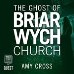 The ghost of briarwych church cover image cdn