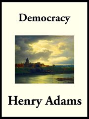 Democracy; : an American novel cover image cdn