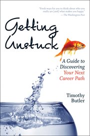 Getting unstuck : a guide to discovering your next career path cover image cdn