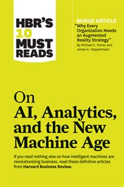 HBR's 10 must reads on AI, analytics, and the new Machine Age cover image cdn