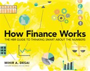 How finance works : the HBR guide to thinking smart about the numbers cover image cdn