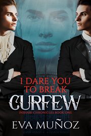 I dare you to break curfew cover image cdn