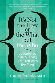 It's not the how or the what but the who : succeed by surrounding yourself with the best cover image cdn