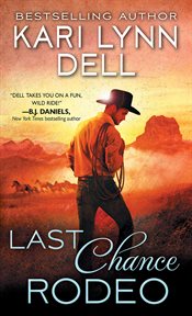 Last chance rodeo : a blackfeet nation novel cover image cdn