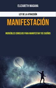 Manifestaci̤n. Incre̕bles Consejos Para Manifestar Tus Sue̜os cover image cdn