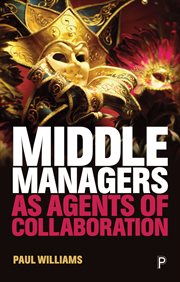 Middle managers as agents of collaboration cover image cdn