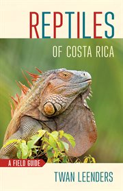 Reptiles of Costa Rica : a field guide cover image cdn