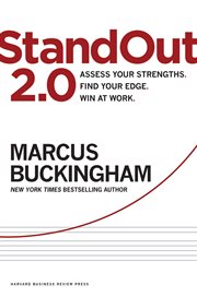 StandOut 2.0 : assess your strengths, find your edge, win at work cover image cdn