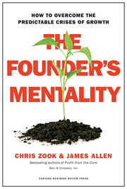 The founder's mentality : how to overcome the predictable crises of growth cover image cdn