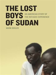 The lost boys of Sudan : an American story of the refugee experience cover image cdn