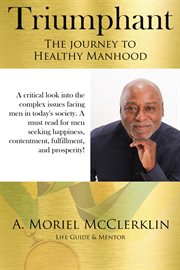 Triumphant. The Journey to Healthy Manhood cover image cdn