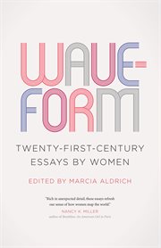 Waveform : twentieth-first-century essays by women cover image cdn
