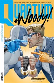Quantum and woody! vol. 1: kiss, kiss, klang, klang. Volume 1, issue 1-5 cover image cdn