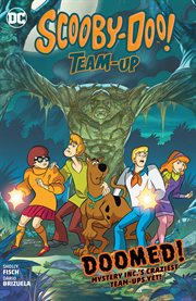 Scooby-Doo! team-up. Issue 37-42, Doomed! cover image cdn