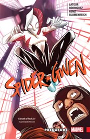 Spider-Gwen. Volume 4, issue 19-23, Predators cover image cdn