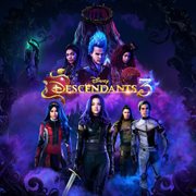Descendants 3 : original TV movie soundtrack cover image cdn