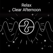 Relax: clear afternoon cover image cdn