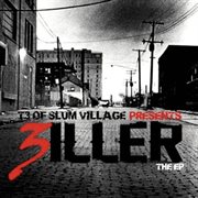 T3 of slum village presents: 3iller cover image cdn