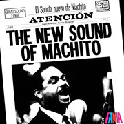 The new sound of Machito cover image cdn