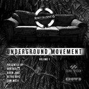 Underground movement, vol. 1 cover image cdn