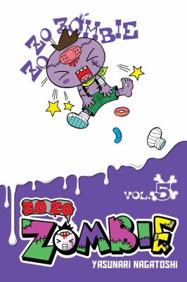 Zo zo zombie. Vol. 5 cover image
