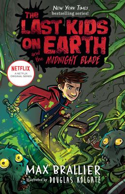 The last kids on Earth and the midnight blade  cover image cdn