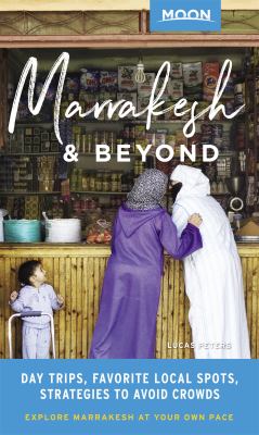 Moon handbooks. Moon Marrakesh & beyond cover image cdn