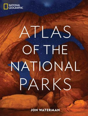 National Geographic atlas of the National Parks  cover image cdn