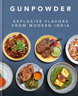 Gunpowder : explosive flavors from modern India  cover image cdn