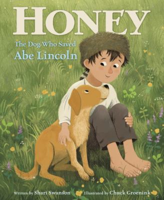 Honey : the dog who saved Abe Lincoln  cover image cdn