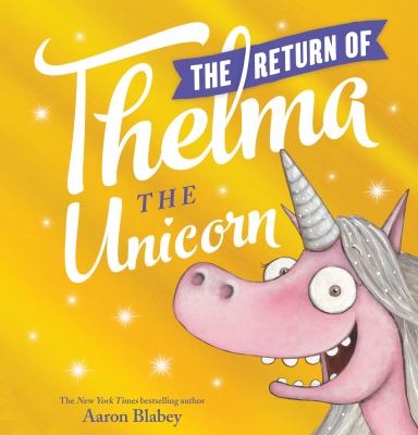 The return of Thelma the unicorn cover image
